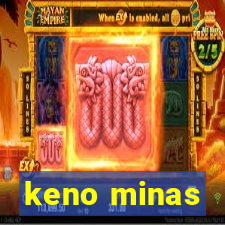 keno minas